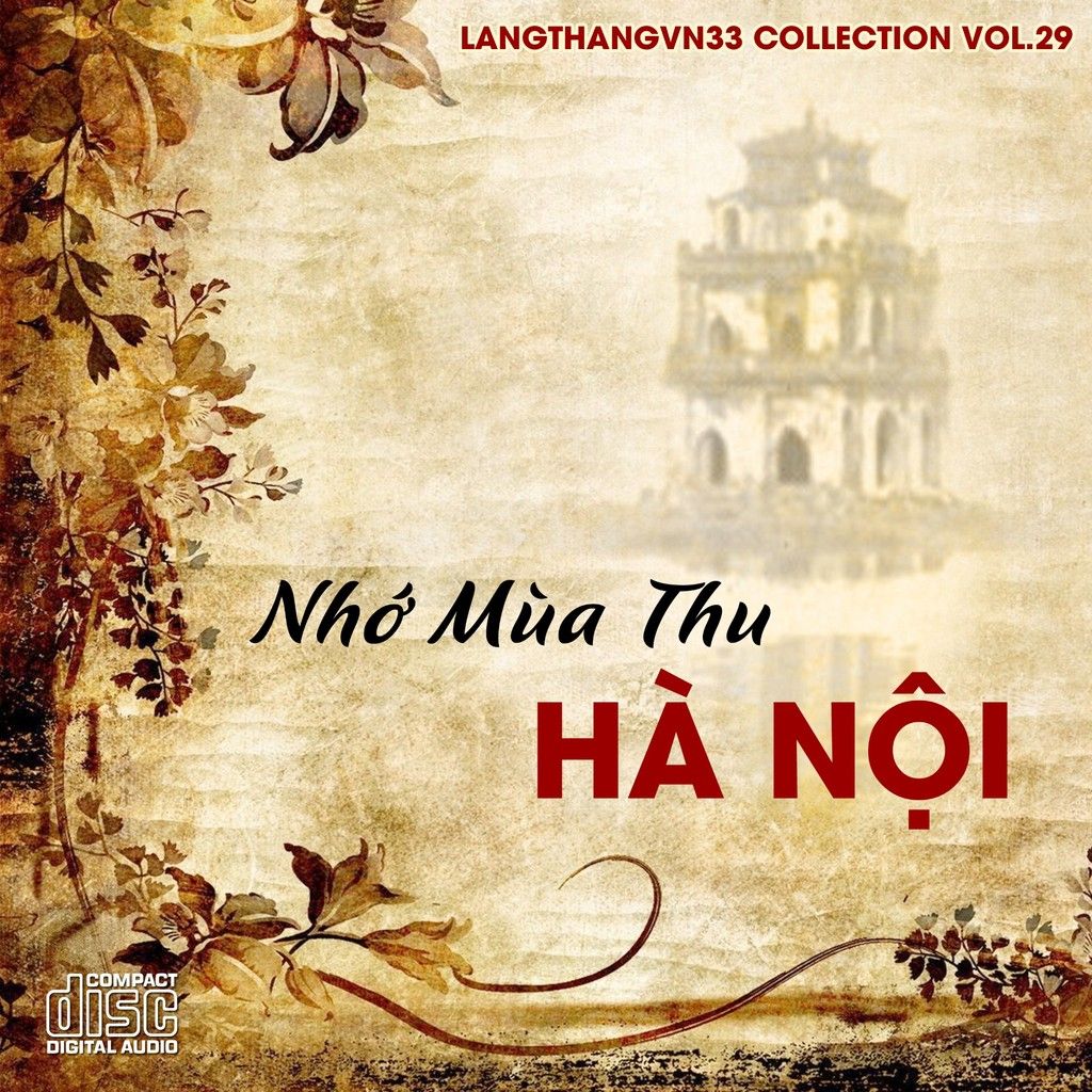 Fshare Langthangvn33 Collection Vol 29 Nhớ Mùa Thu Hà Nội Wav Hdvietnam Hơn Cả đam Mê